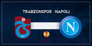Tranzonspor-Napoli