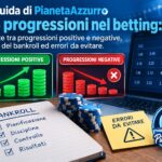 PianetaAzzurro Betting: cosa sono le Progressioni nel Betting Sportivo